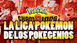 ¡LLEGÓ, LA LIGA POKÉMON DE LOS POKEGENIOS a POKÉMON CHAMPIONS! (Presentación)