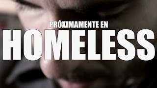 HOMELESS Teaser #2