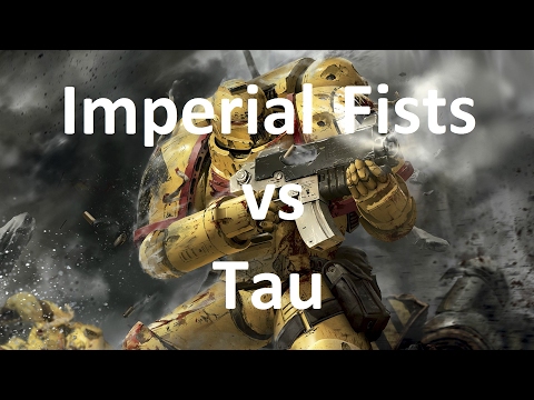 Tau vs Imperial Fists Warhammer 40k Battle Report