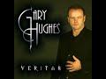 Gary Hughes - All I Want Is You