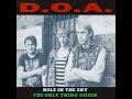 D.O.A. - Hole in the Sky / The Only Thing Green