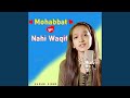 Download Lagu Mohabbat Se Nahi Waqif Mp3 Free
