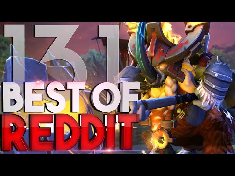 Dota 2 Best Moments of Reddit - Ep. 131