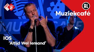 IOS - Altijd Wel Iemand | NPO Radio 2