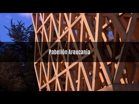 Imperdibles de Temuco / Cap 1 -  Pabellón Araucanía