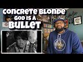 Concrete Blonde - God Is A Bullet | REACTION