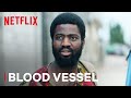 Blood Vessel | Now Streaming