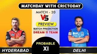 IPL 2021,MATCH 20TH,SRH VS DC, PITCH REPORT POSSIBLE 11 HEAD TO HEAD,WHO WILL WIN THE MATCH