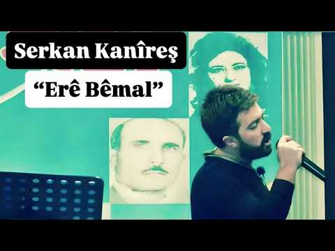 Serkan Kanîreş-Erê Bêmal 2025