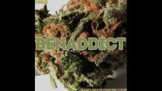 BENADDICT Over High (prod Leaf Dog) 1.7 of a Kilo to come E.P