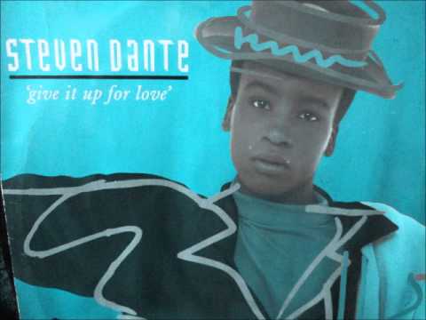 Steven Dante  - Give it up for love. 1986 (Club Mix)