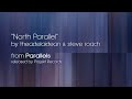 TheAdelaidean & Steve Roach: North Parallel