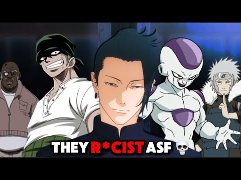 The Most R@ci$t Anime Characters