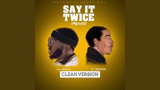 Say It Twice (Remix)