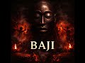 BAJI EXTENDED 40 MIN PRIMAL AFRO HOUSE POSSESSION