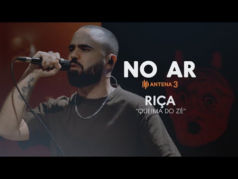 Riça - "Queima do Zé" | No Ar | Antena 3