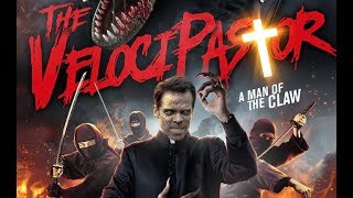 The VelociPastor - Official Trailer -2019