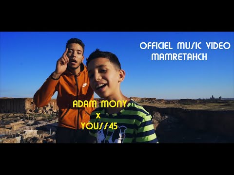 Adam Mony x YOUSS45 - MAMERTAHCH (Officiel Music Video) Prod By Dr.Mafia