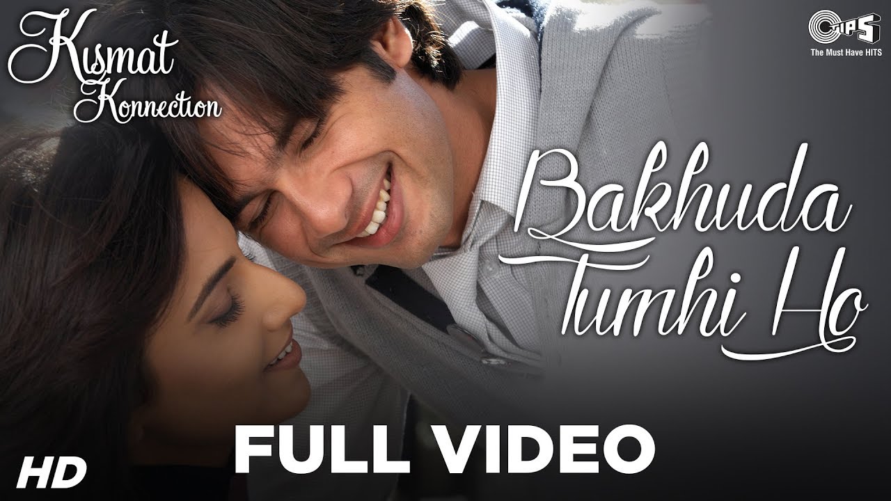 Bakhuda Tumhi Ho Har Jagah Lyrics | Kismat Konnection | Alka Yagnik, Atif Aslam | Pritam Chakraborty