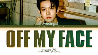 Download lagu ENHYPEN HEESEUNG 'Off My Face (original: Justin Bieber)' Lyrics (Color Coded Lyrics) mp3
