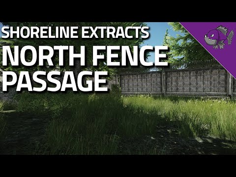 North Fence Passage - Shoreline Extract Guide - Escape From Tarkov