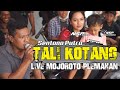 TALI KOTANG Voc Kakek Soegyono  Feat Huma Ariyanti  SENTONO PUTRO Live Mojoroto PLEMAHAN By SG Audio