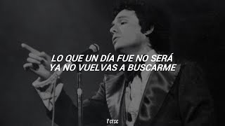José José - Lo que no fue no será (Letra)