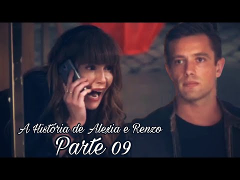 A História de Alexia e Renzo - PARTE 09