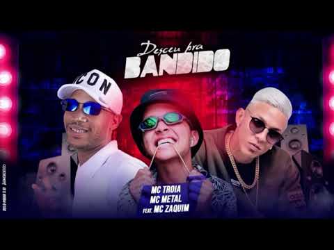 MC TROIA, MC METAL E MC ZAQUIM - DESCEU PRA BANDIDO - DJ CHAPA