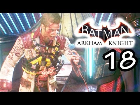 Batman: Arkham Knight Gameplay Walkthrough Part 18 - Harley Returns - Johnny Charisma