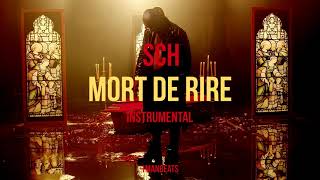 SCH - Mort de Rire (Instrumental)