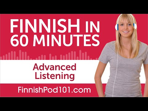 60 Minutes of Advanced Finnish Listening Comprehension