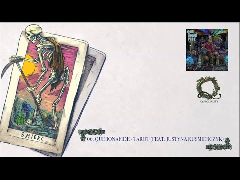 06. Quebonafide ft. Justyna Kuśmierczyk - Tarot (prod. Eljot Sounds)
