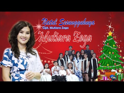 Mutiara Zega - Natal Sesungguhnya.