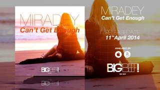Miradey - Can't Get Enough (Commercial Club Crew Remix Edit)