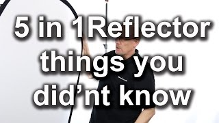 5 in 1 Reflector  things you didn't know