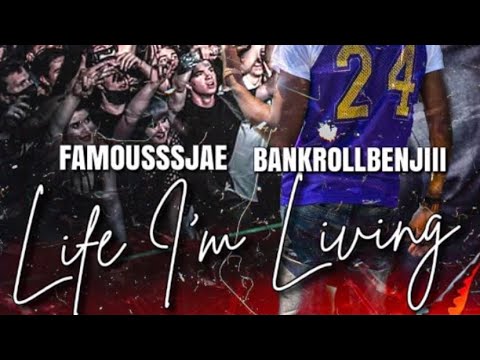 Famousssjae- Life I’m Living (Official Video) Feat. BankRollBenjiii