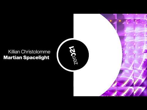 Killian Christolomme - Martian Spacelight (PREVIEW) - 2021-09-17