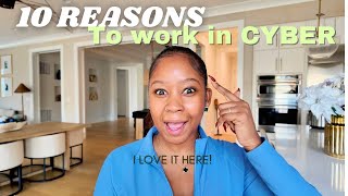 10 reason why I love working in the Cybersecurity field