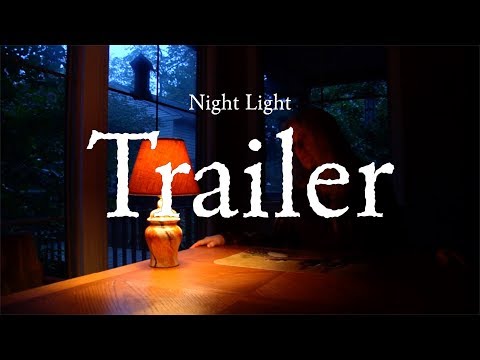 Night Light (trailer)