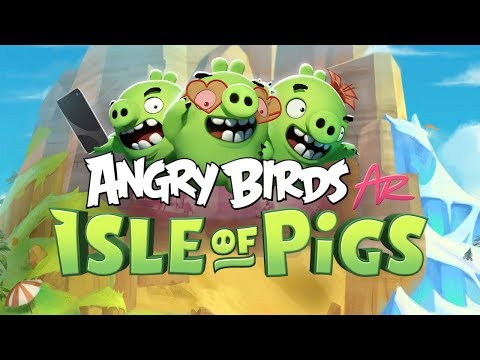 Angry Birds AR: Isle of Pigs - iOS / Android - EARLY...