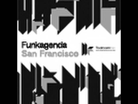 Funkagenda - San Francisco - Shafunkers Remix