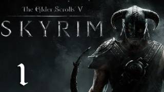 Skyrim Walkthrough - Part 1 "It Begins..." (Let's Play, Playthrough)