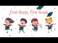 First Grade First Grade Kindergarten Graduation Song