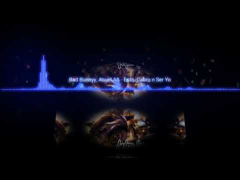 [FREE] 🔥🔥Bad Bunnyy, Anuel AA - Está Cabrón Ser Yo de Love Wins ✪