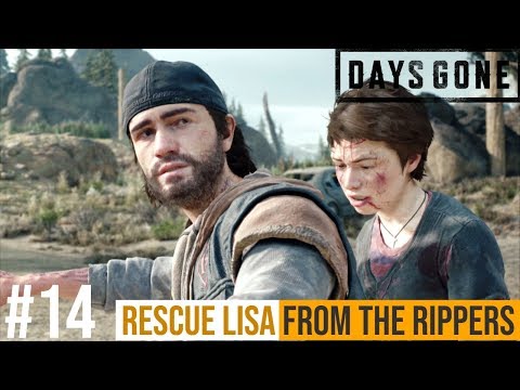 DAYS GONE Walkthrough Gameplay Part 14 - RESCUE LISA FROM THE RIPPERS