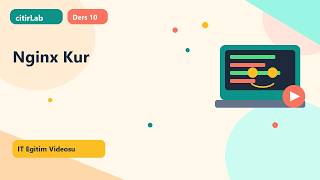Server Ders 10 - Nginx Kurulumu | Tarayıcıda Test | ÇıtırLab