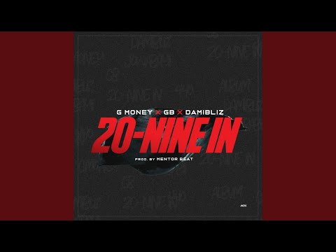 20-Nine In (feat. GB, Damibliz)