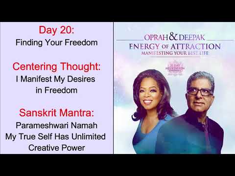Day 20 | Energy of Attraction | 21 Day Meditation | Manifesting Your Best Life | Deepak & Oprah