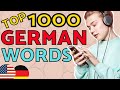 Top 1000 GERMAN WORDS You Need To Know Learn German And Speak German Like A Native German